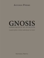 GNOSIS. CONOCIMIENTO DE LO OCULTO