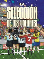 LA SELECCION DE LOS VALIENTES
