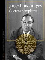 CUENTOS COMPLETOS BORGES