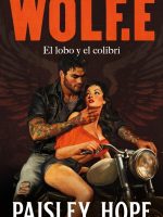 WOLF.E EL LOBO Y EL COLIBRI