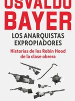 LOS ANARQUISTAS EXPROPIADORES