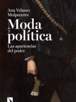 MODA POLITICA. LAS APARIENCIAS DEL PODER