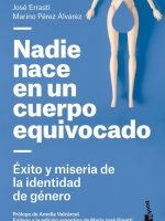 NADIE NACE EN UN CUERPO EQUIVOCADO