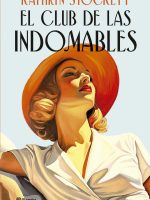EL CLUB DE LAS INDOMABLES