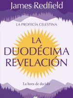 LA DUODECIMA REVELACION