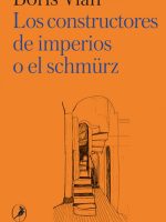 LOS CONSTRUCTORES DE IMPERIOS O EL SCHMURZ