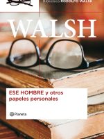 ESE HOMBRE Y OTROS PAPELES PERSONALES