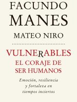 VULNERABLES. EL CORAJE DE SER HUMANOS
