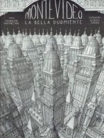MONTEVIDEO: LA BELLA DURMIENTE