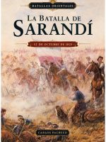 BATALLAS ORIENTALES: LA BATALLA DE SARANDI. 12 DE OCTUBRE DE 1825
