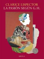 LA PASION SEGUN G. H.
