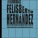 CORRESPONDENCIA REUNIDA. FELISBERTO HERNANDEZ