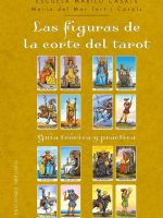 LAS FIGURAS DE LA CORTE DEL TAROT
