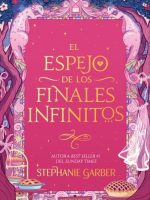EL ESPEJO DE LOS FINALES INFINITOS