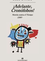 ¡ADELANTE, CRONOFOBOS! NOVELA CONTRA EL TIEMPO (19997-