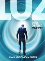 LUZ: VIDA DE UNA MUERTE