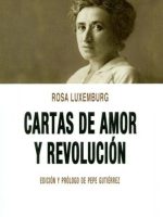 CARTAS DE AMOR Y REVOLUCION