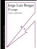 EL TANGO. CUATRO CONFERENCIAS