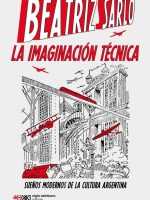 LA IMAGINACION TECNICA