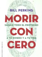 MORIR CON CERO