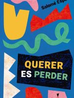 QUERER ES PERDER
