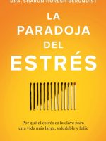 LA PARADOJA DEL ESTRES
